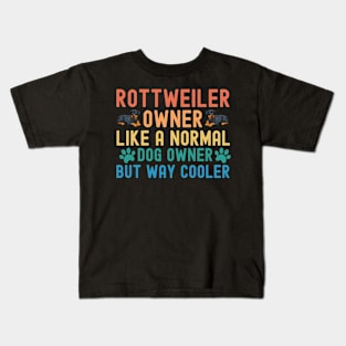 Rottweiler Owner Kids T-Shirt